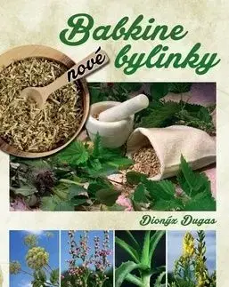 Nové babkine bylinky - Dionýz Dugas