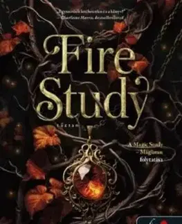 Fire Study - Tűztan (Study 3.) - Maria V. Snyder