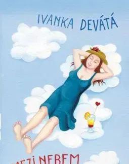Mezi nebem a peklem, 3. vydání - Ivanka Devátá, Iva Hüttnerová