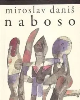 Naboso - Miroslav Daniš