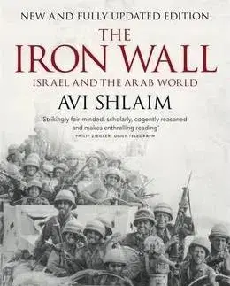 The Iron Wall : Israel and the Arab World - Avi Shlaim