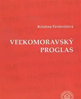 Veľkomoravský proglas - Kristína Pavlovičová