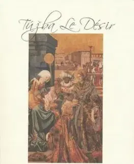 Túžba / Le Désir