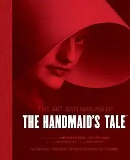 The Art and Making of The Handmaid's Tale - Andrea Robinson
