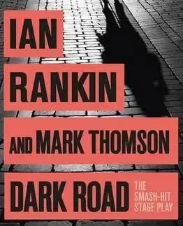 Dark Road - Ian Rankin, Mark Thomson