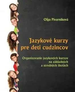 Jazykové kurzy pre deti cudzincov - Oľga Pivarníková