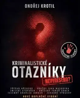 Kriminalistické otazníky - Ondřej Krotil