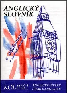 Kolibří anglicko-český česko-anglický slovník - Radka Obrtelová