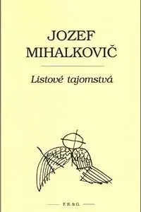 Listové tajomstvá - Jozef Mihalkovič
