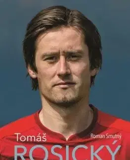 Tomáš Rosický: malý Mozart - Roman Smutný