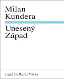 Unesený západ - Audiokniha CD - Milan Kundera