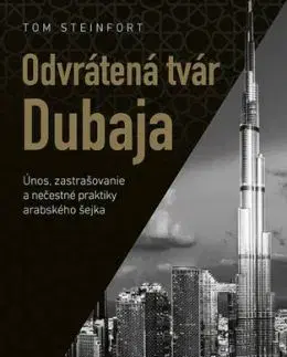 Odvrátená tvár Dubaja - Tom Steinfort
