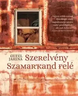 Szerelvény Szamarkand felé - Jahina Guzel