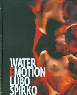 Water Emotion Lubo Spirko - Lubo Špirko