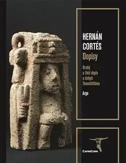 Dopisy - Hernán Cortés