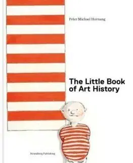 The Little Book of Art History - Peter Michael Hornung