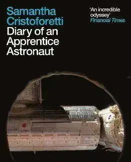 Diary of an Apprentice Astronaut - Samantha Cristoforetti
