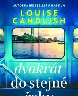Dvakrát do stejné řeky - Louise Candlish