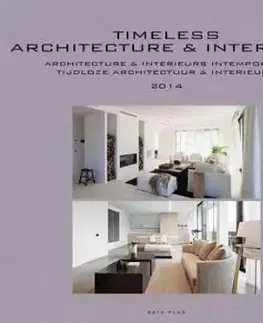 Timeless Architecture and Interiors 2014 - Wim Pauwels