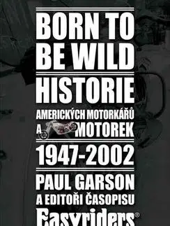 Born to be wild