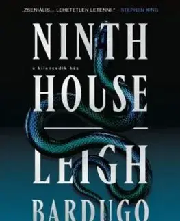 Alex Stern 1: Ninth House - A kilencedik ház - Leigh Bardugo