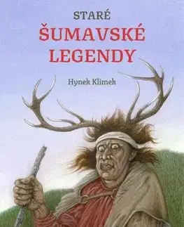 Staré šumavské legendy - Hynek Klimek