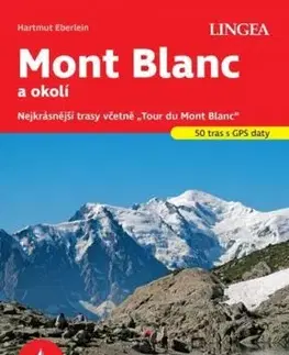 Mont Blanc - turistický průvodce Rother