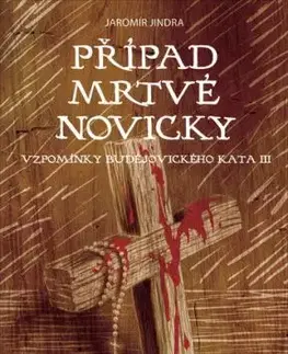 Případ mrtvé novicky - Jindra Jaromír