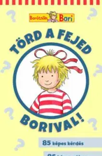 Törd a fejed Borival! 5-6 éveseknek