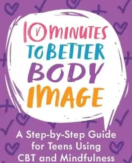 10 Minutes to Better Body Image - Debbie Brewin, Lee David