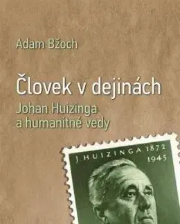 Človek v dejinách - Adam Bžoch