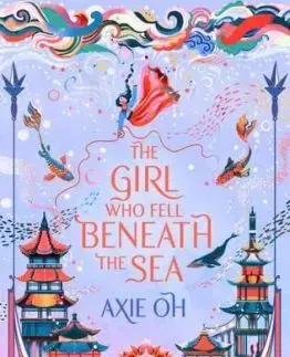 The Girl Who Fell Beneath the Sea - Axie Oh