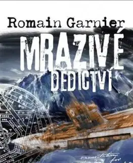 Mrazivé dědictví - Romain Garnier