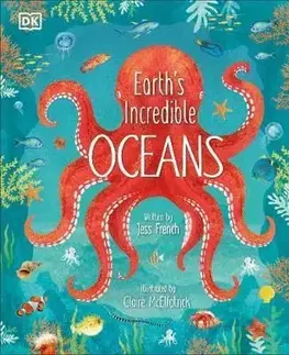 Earths Incredible Oceans - Jess, Claire McElfatrick