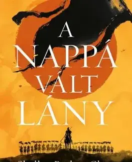 A nappá vált lány - Shelley Parker-Chan