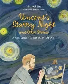 Vincent's Starry Night and Other Stories - Michael Bird