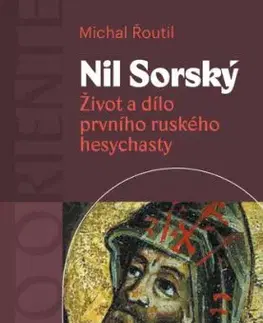 Nil Sorský - Michal Řoutil