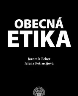 Obecná etika - Jaromír Feber