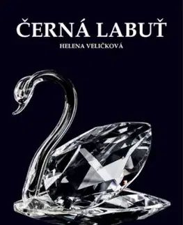 Černá labuť - Helena Veličková