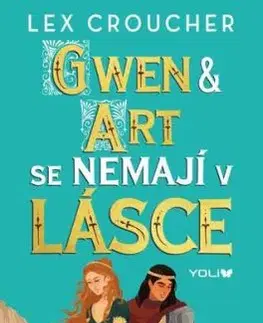 Gwen & Art se nemají v lásce - Lex Croucher