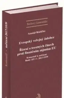 Evropský veřejný žalobce - Alexander Sotolář, Miroslav Růžička