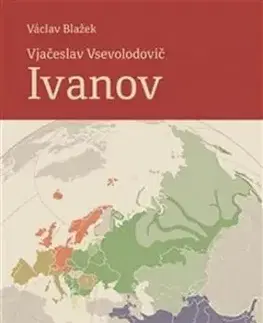 Vjačeslav Vsevolodovič Ivanov (21. 8. 1929 - 7. 10. 2017) - Václav Blažek