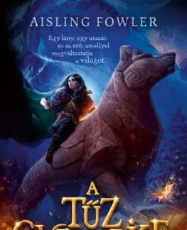 A tűz gyermeke - Tucat és a jég birodalma - Aisling Fowlerová