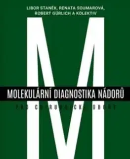 Molekulární diagnostika nádorů pro chirurgické obory