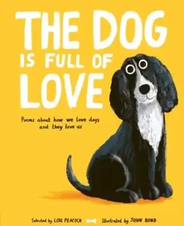 The Dog is Full of Love - Lou Peacock
