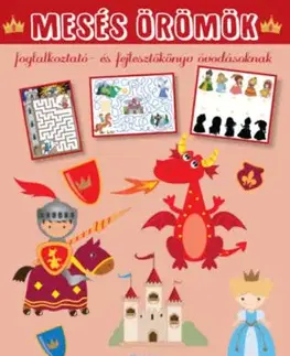 Mesés örömök - Foglalkoztató- és fejlesztőkönyv óvodásoknak - Orsolya Lengyel