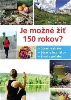 Je možné žiť 150 rokov? - Michail Tombak