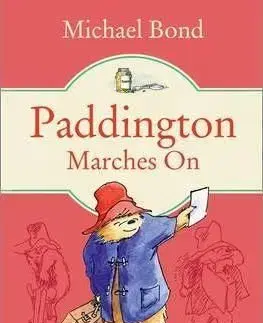 Paddington Marches On - Michael Bond