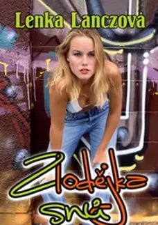 Zlodějka snů - Lenka Lanczová