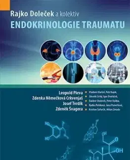 Endokrinologie traumatu - Rajko Doleček